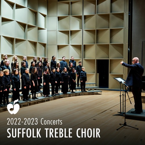 Stream listentomyo Listen to Suffolk Treble Choir 20222023