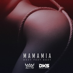 Mamamia BOZY feat Bozy