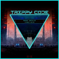 Marko Drexler - Cyber Acid (Radio Edit)