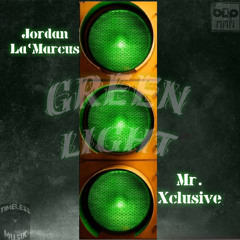 Green Light Ft. Mr Xclusive