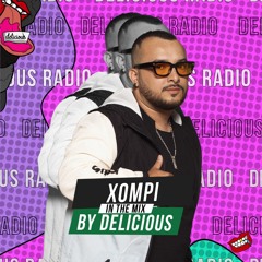 Delicious Radio Podcast @ Mixed By Xompi 042