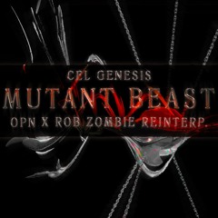 Cel Genesis MUTANT BEAST Opn X Rob Zombie Reinterp.