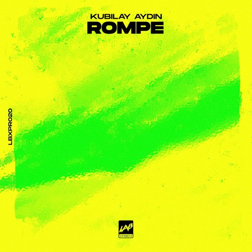 Kubilay Aydin - Rompe
