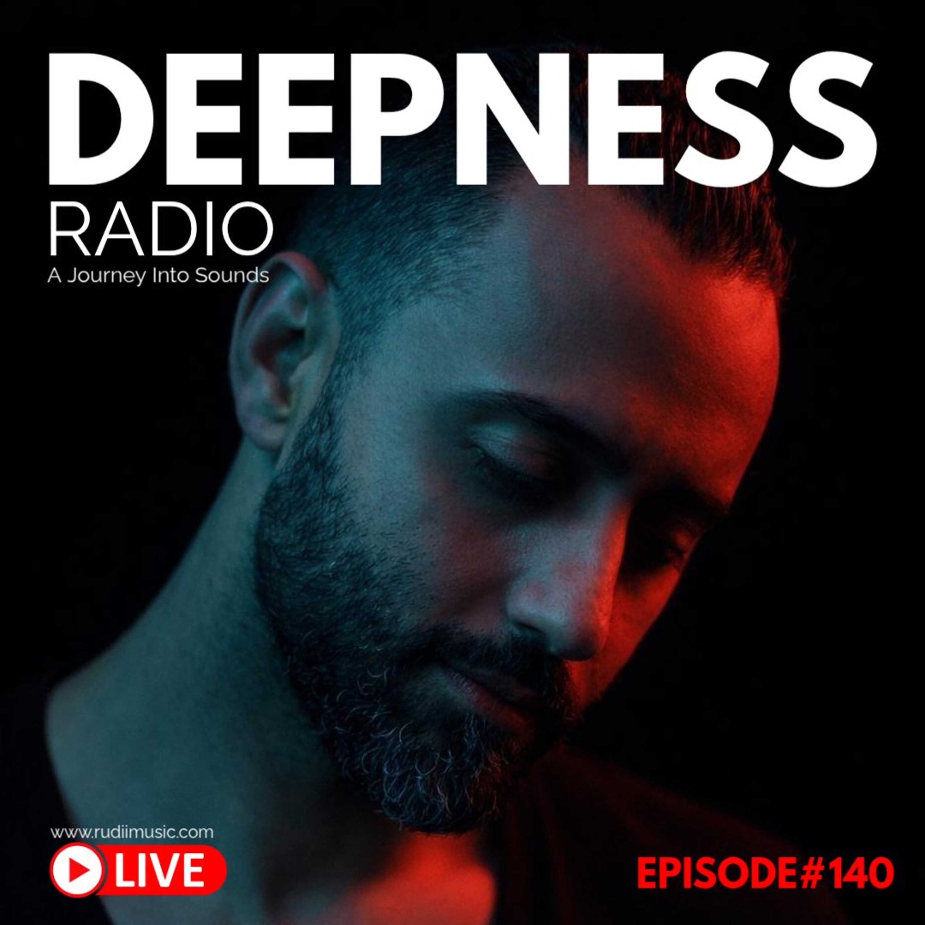 𝐃𝐞𝐞𝐩𝐧𝐞𝐬𝐬 𝐑𝐚𝐝𝐢𝐨 𝐁𝐲 𝐑𝐮𝐝𝐢𝐢 𝐄𝐩𝐢𝐬𝐨𝐝𝐞 #𝟏40 episode artwork