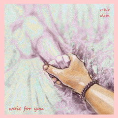 Wait for You
