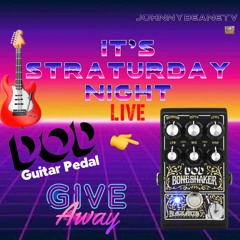 It's Straturday Night LIVE! Rock Talk Guitar Show! NEWS! Pedal Giveaway! 3/30/24