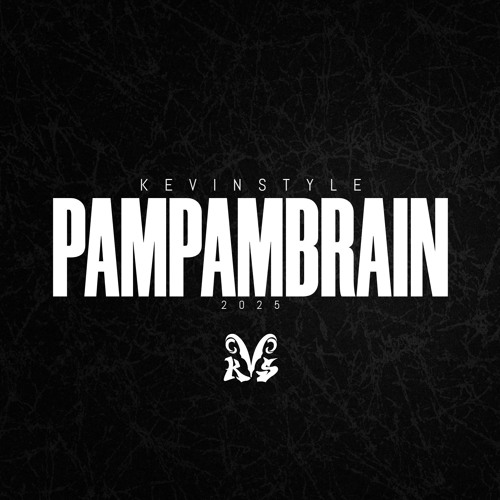 KevinStyle - PAMPAMBRAIN