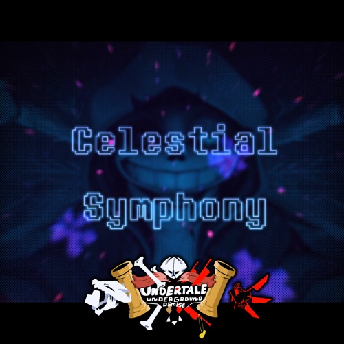 Undertale: Underground Demise • Celestial Symphony [OuterTale Sans]