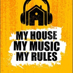 My House My Rules 2022