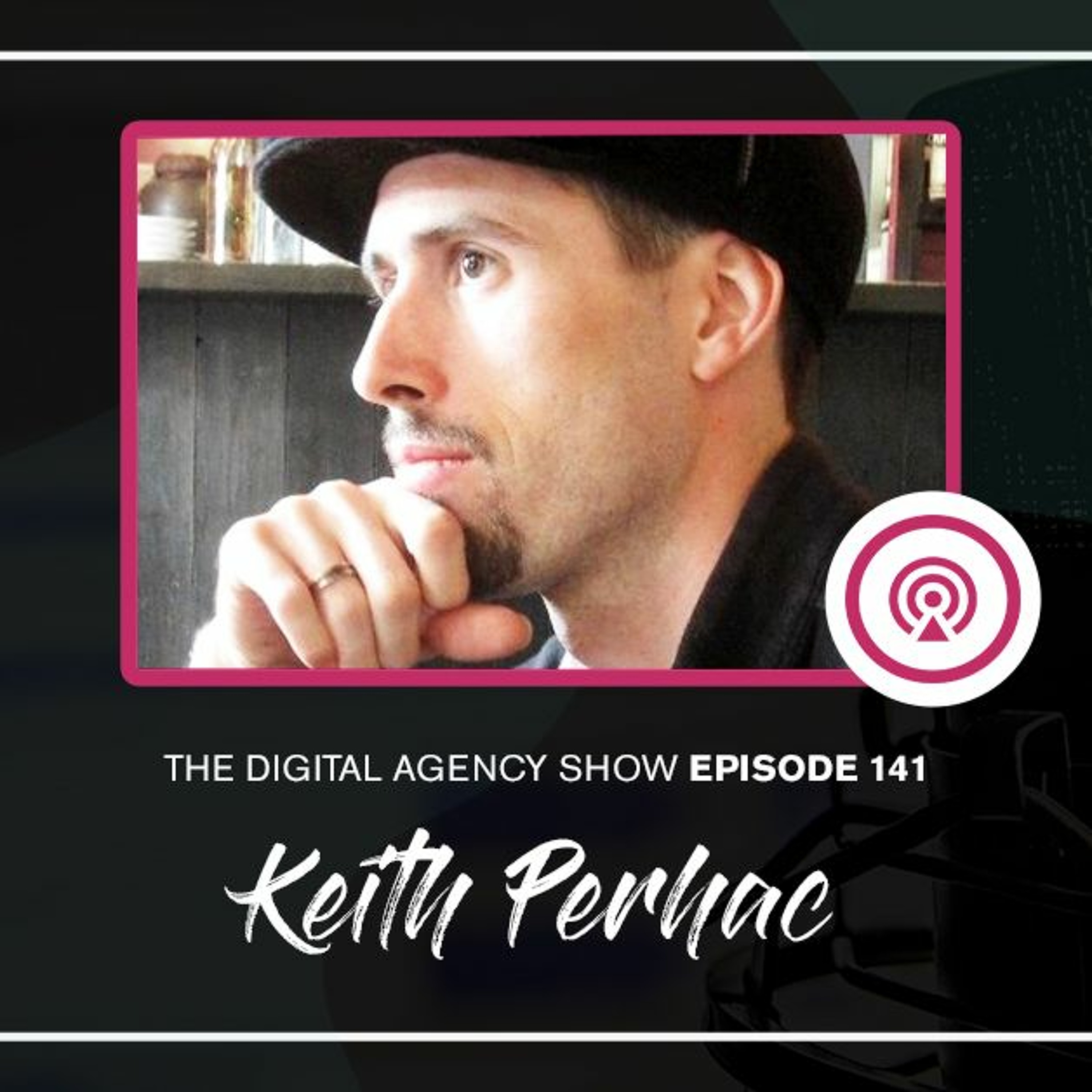 The Digital Agency Show | Helping Agency Owners Transform Their Business Mindset to Increase Prices, Work Less, and Grow Profits