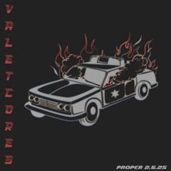 VALETCORE 5 (Live @ Proper 2.6.25)