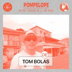 Tom Bolas - Pompelope Online Takeover