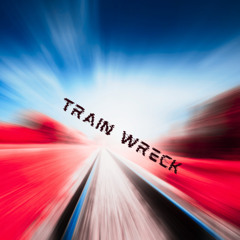 Train Wreck