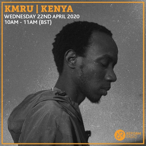 Reform Radio w/KMRU (Kenya) 22nd April 2020