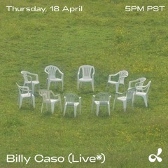Billy Caso Live* @ Dublab / Los Angeles / 18.04.2024
