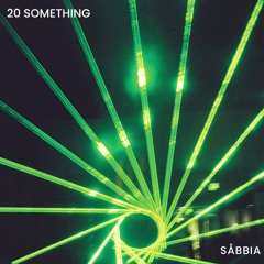 Sabbia - 20 Something (SZA)