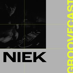 Groovecast 139 - Niek
