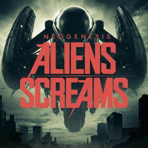 Neogenesis - ALIENS SCREAMS