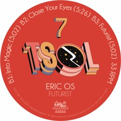 PREMIERE: B2 - Eric OS - Close Your Eyes [TSOL007]