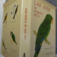 GET EBOOK 📗 Las aves de Puerto Rico (Spanish Edition) by  Virgilio Biaggi [KINDLE PD