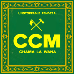 Ccm Chama La Wana