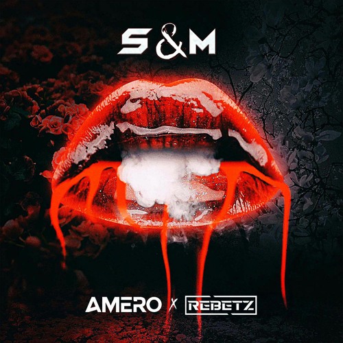 Amero, Rebetz - S&M