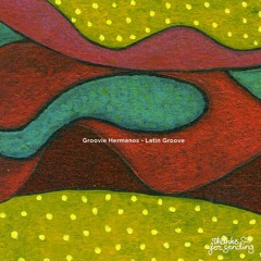 Groovie Hermanos - Latin Groove
