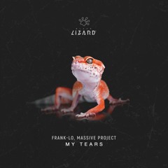 Frank-lo, Massive Project - My Tears [OUT NOW]