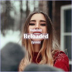 Jyxxer - Reloaded [ R&B Trap Music]
