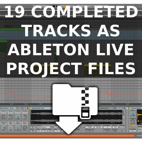19 Completed Tracks as Ableton Live Project Files (Download)