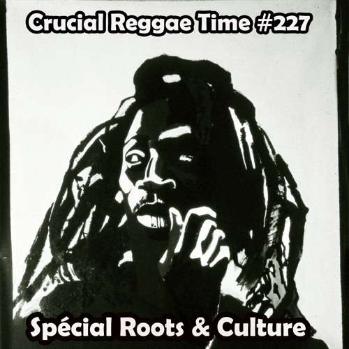 Stream Crucial Reggae Time #227 Roots & Culture 12062022 2 Heures by LU Cos | Listen online for free on SoundCloud Stream Crucial Reggae Time #227 Roots & Culture 12062022 2 Heures by LU Cos | Listen online for free on SoundCloud