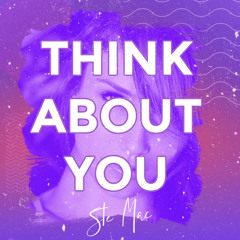 Ste Mac - Think About You Master.mp3