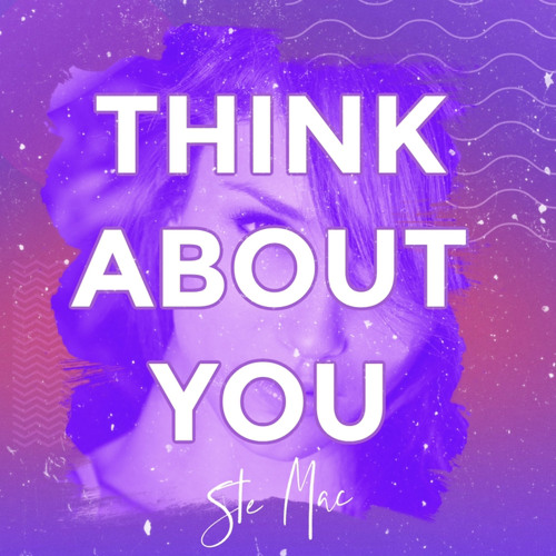 Ste Mac - Think About You Master.mp3