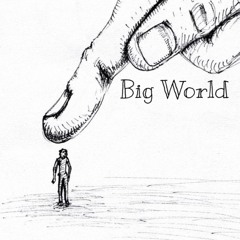 Big World