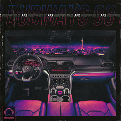 Dubways Episode 93 With AFX