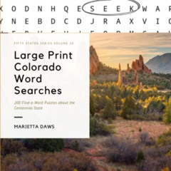 [Access] EPUB 📮 Large Print Colorado Word Searches: 200 Find-a-Word Puzzles about th
