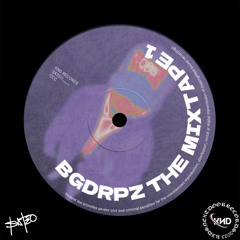 BGDRPZ: Mixtape 01