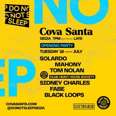 Tom Nolan LIVE from Do Not Sleep @ Cova Santa, Ibiza (Day Time, Opening Set)