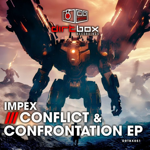 Impex- Conflict & Confrontation- Dirtbox Recordings- 2024