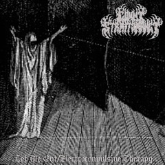 Let Me Out/Electroconvulsive Therapy