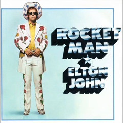 Elton John - Rocket Man (EDM Cover)