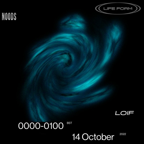 Life Form 001: LOIF