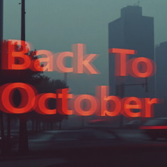 Back to October