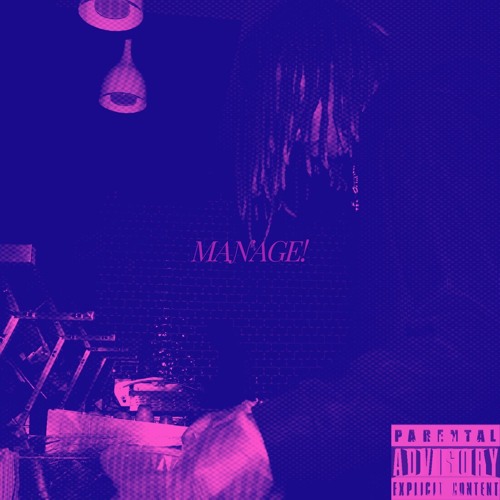 MANAGE! (Prod. Kage!)