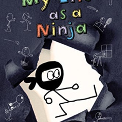 VIEW KINDLE 📝 My Life as a Ninja (The My Life series Book 6) by  Janet Tashjian &  J