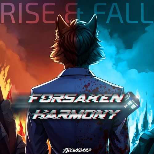 Forsaken Harmony - Rise & Fall