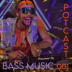 POTCAST 001 - BASS MUSIC