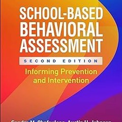 #+ School-Based Behavioral Assessment: Informing Prevention and Intervention (The Guilford Prac