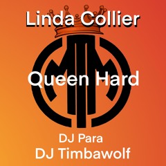 Queen Hard (DJ Timbawolf Mix)