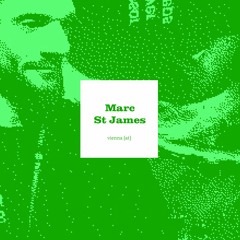 Marc St. James - Klangangriff Podcast #72